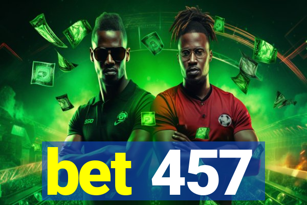 bet 457